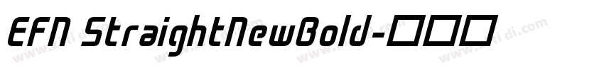 EFN StraightNewBold字体转换